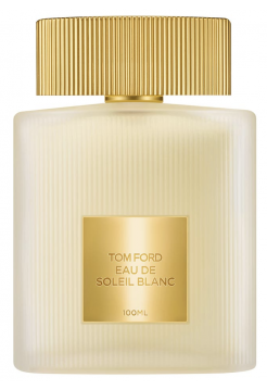 Tom Ford Eau De Soleil Blanc (2025) тестер (туалетная вода) 100 мл